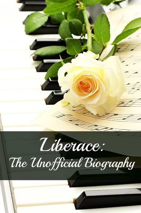 Liberace: The Unofficial Biography