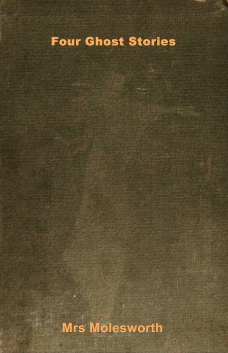Four Ghost Stories
