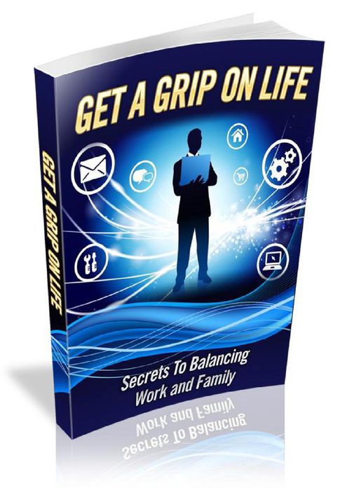 Get A Grip On Life