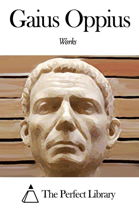 Works of Gaius Oppius
