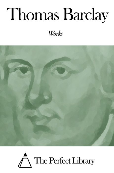 Works of Thomas Barclay
