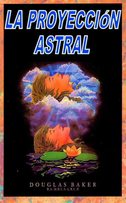 LA PROYECCI&Oacute;N ASTRAL