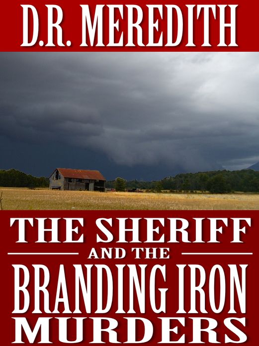 The Sheriff and the Branding Iron Murders
