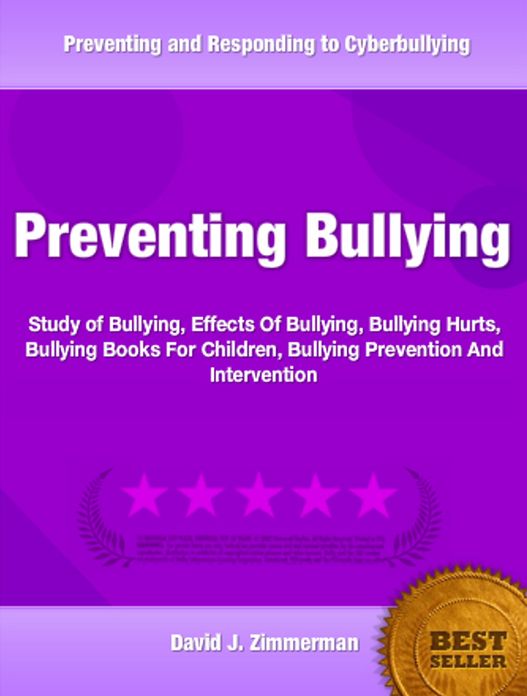 Preventing Bullying: In-Depth Study of Bullying, Effects Of Bullying, Bullying Hurts, Bullying Books For Children, Bullying Prevention And Intervention