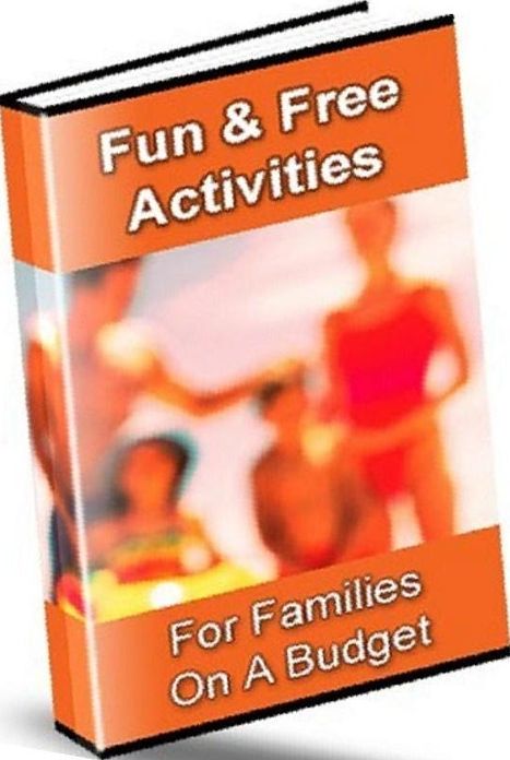 eBook about Fun & Free Activities - Classic Ways To Have Fun Times With Children Of All Ages ...