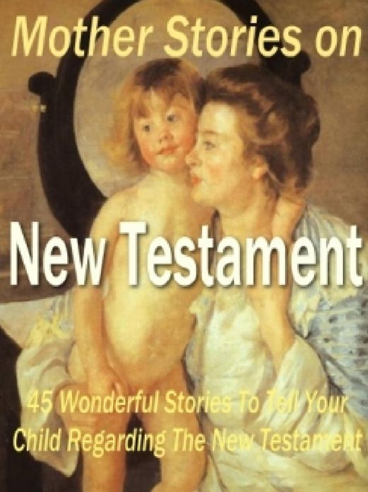 Mother Stories on New Testament