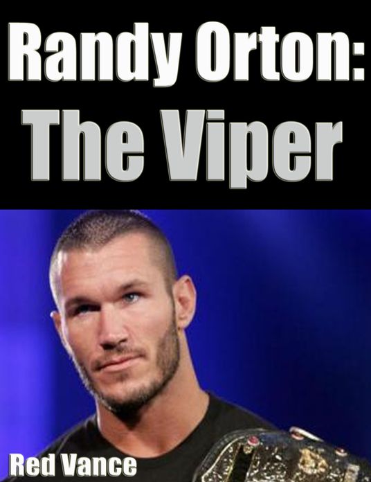 Randy Orton: The Viper