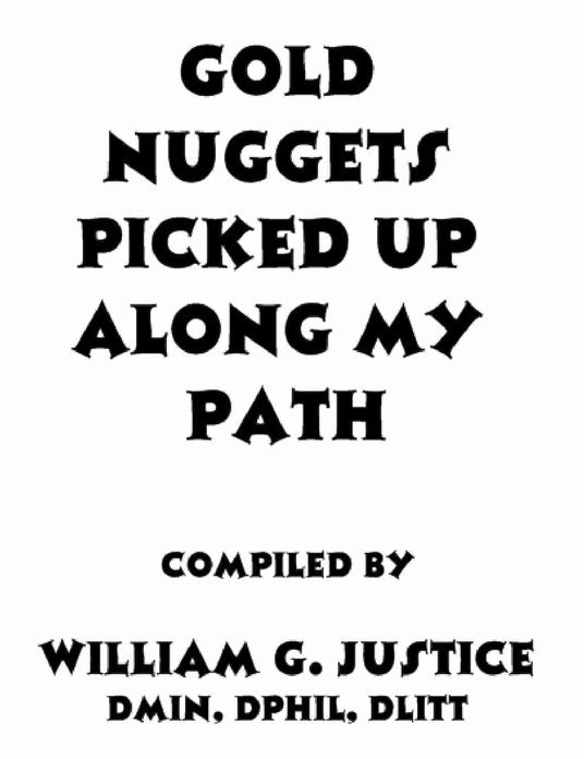Gold Nuggets of Wisdom Picked Up Along My Path