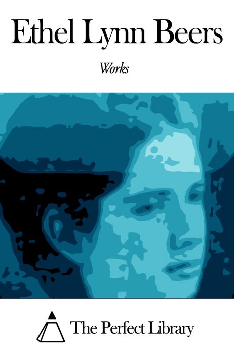 Works of Ethel Lynn Beers