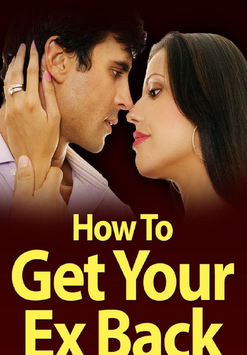 How To Get Ex Back