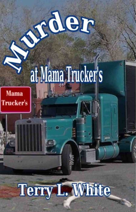 Murder at Mama Truckers