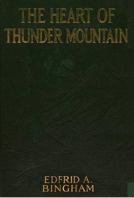 The Heart of Thunder Mountain
