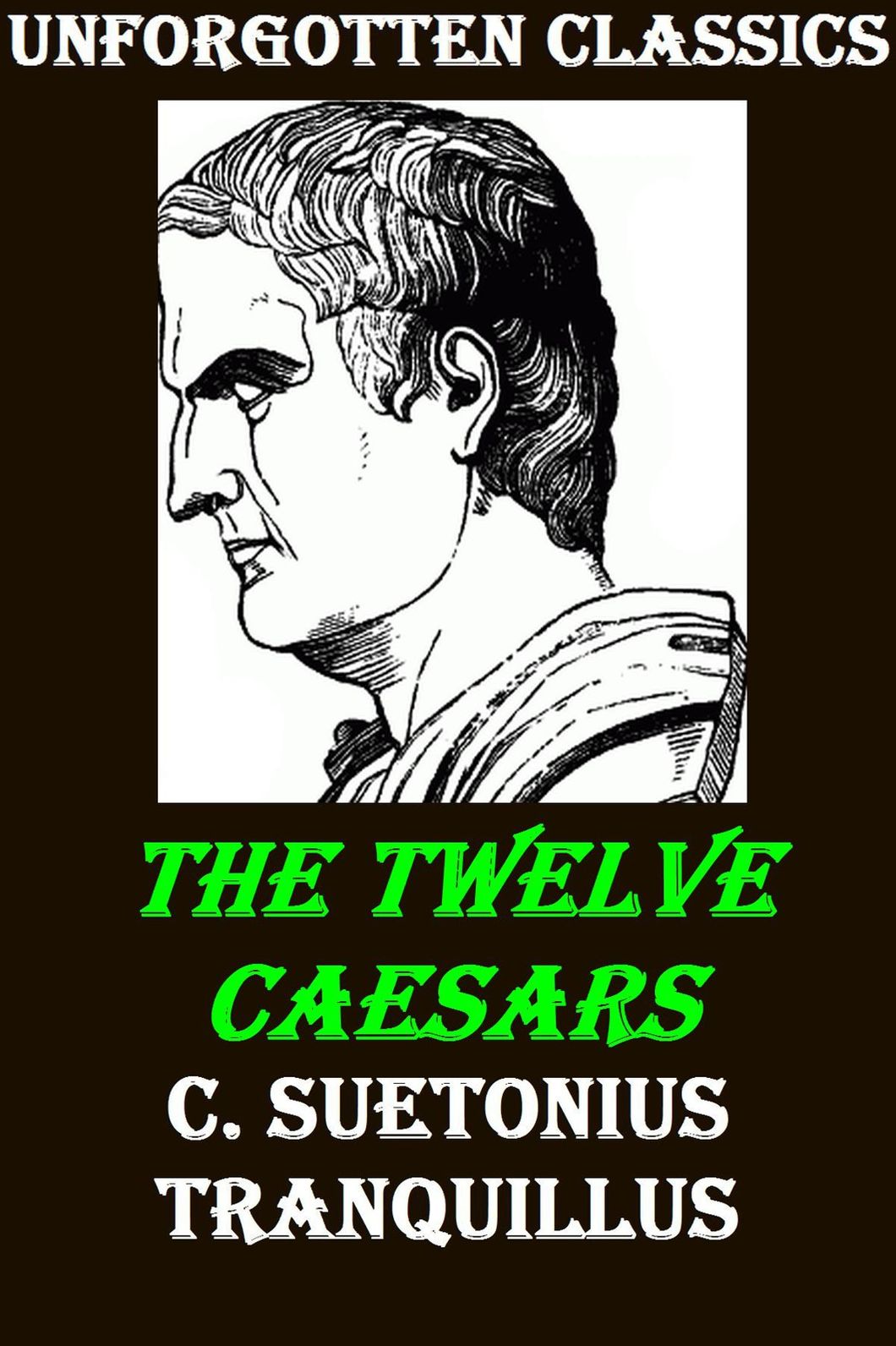 The Twelve Caesars Suetonius
