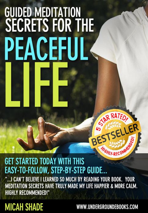 Guided Meditation Secrets for the Peaceful Life