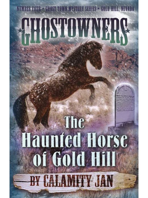 The Haunted Horse of Gold Hill
