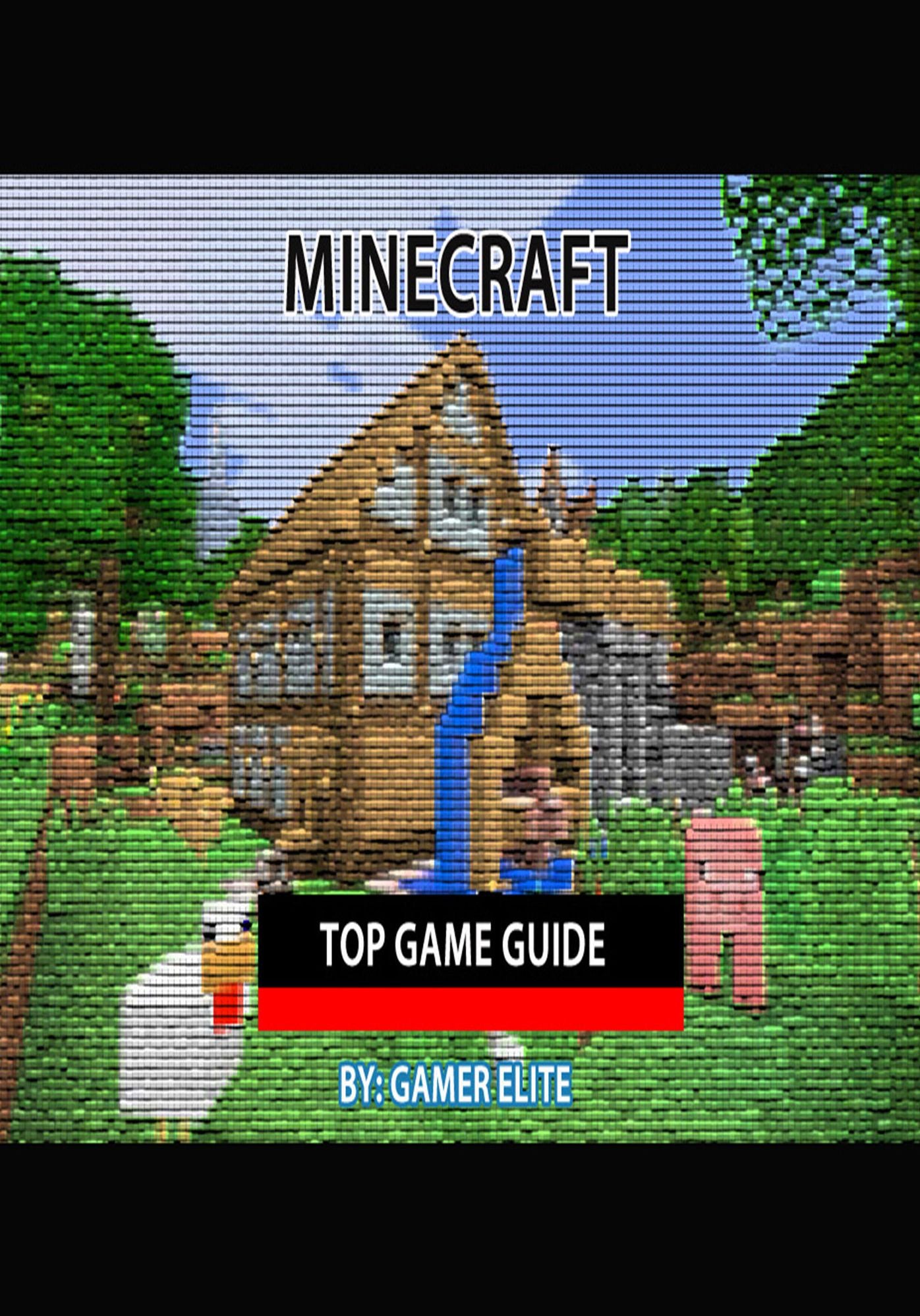 Minecraft: Top Game Guide