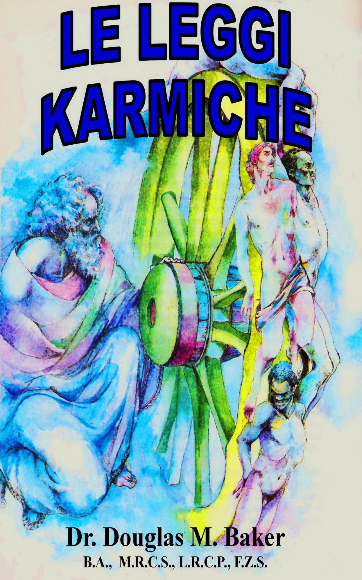 LE LEGGI KARMICHE: