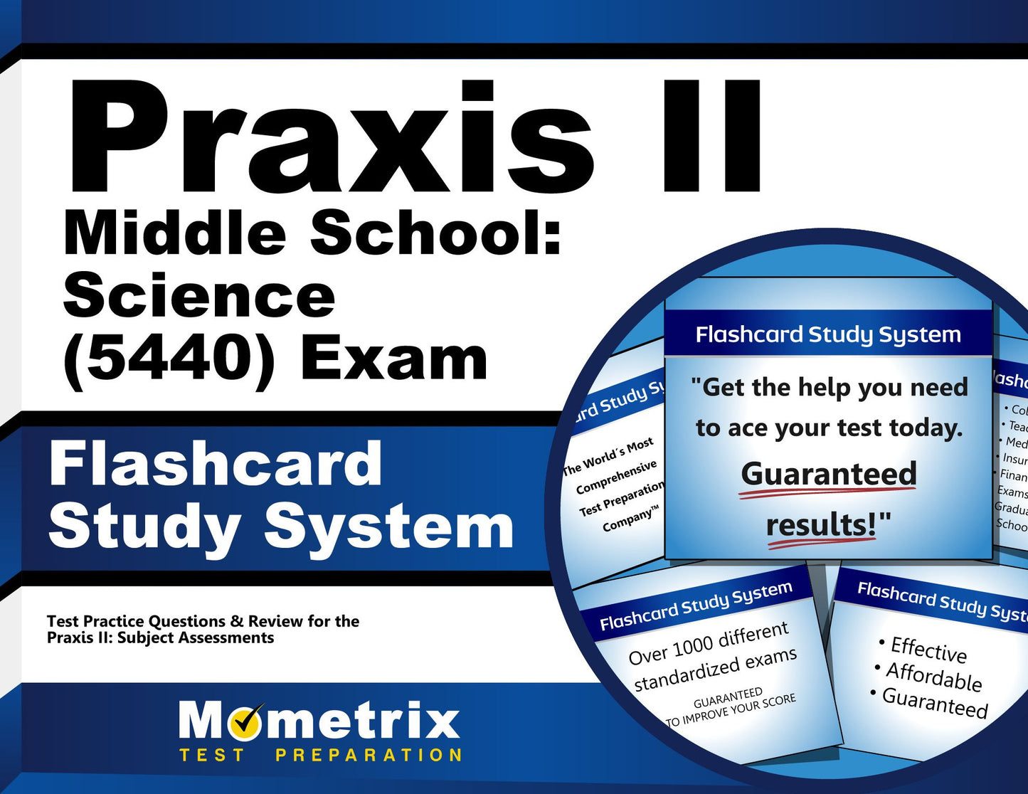 Praxis II Middle School: Science (0439) Exam Flashcard Study System