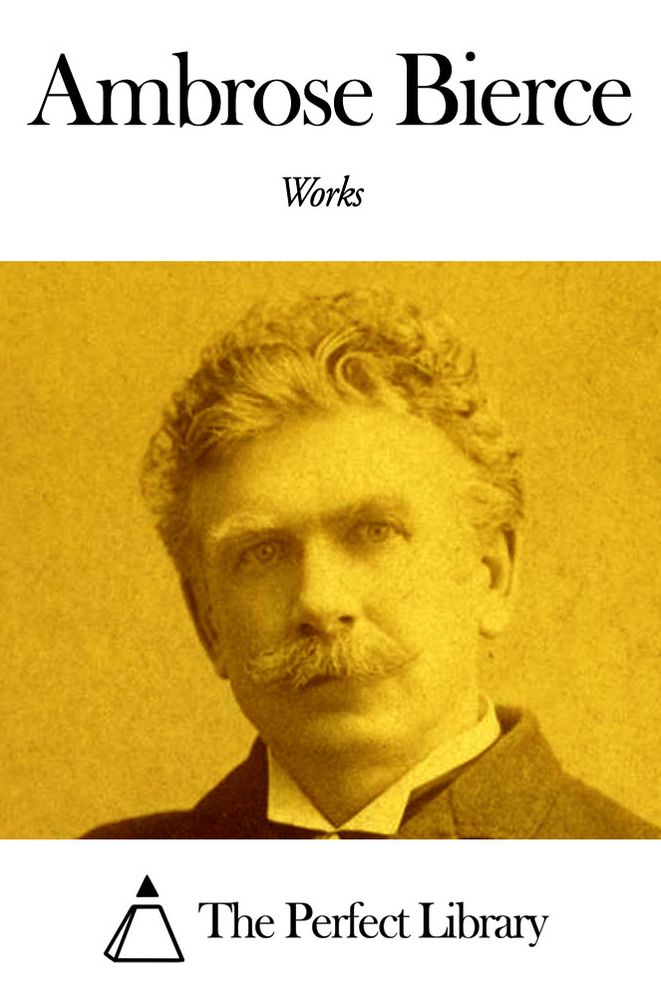 Works of Ambrose Bierce