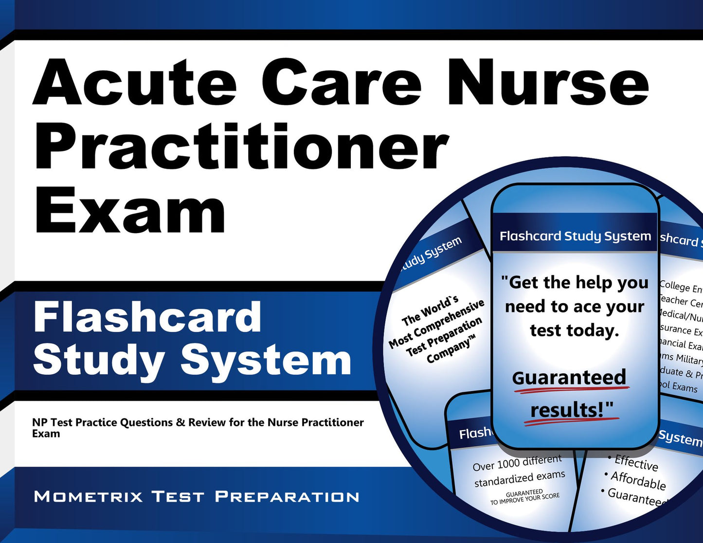 Acute Care Nurse Practitioner Exam Flashcard Study System