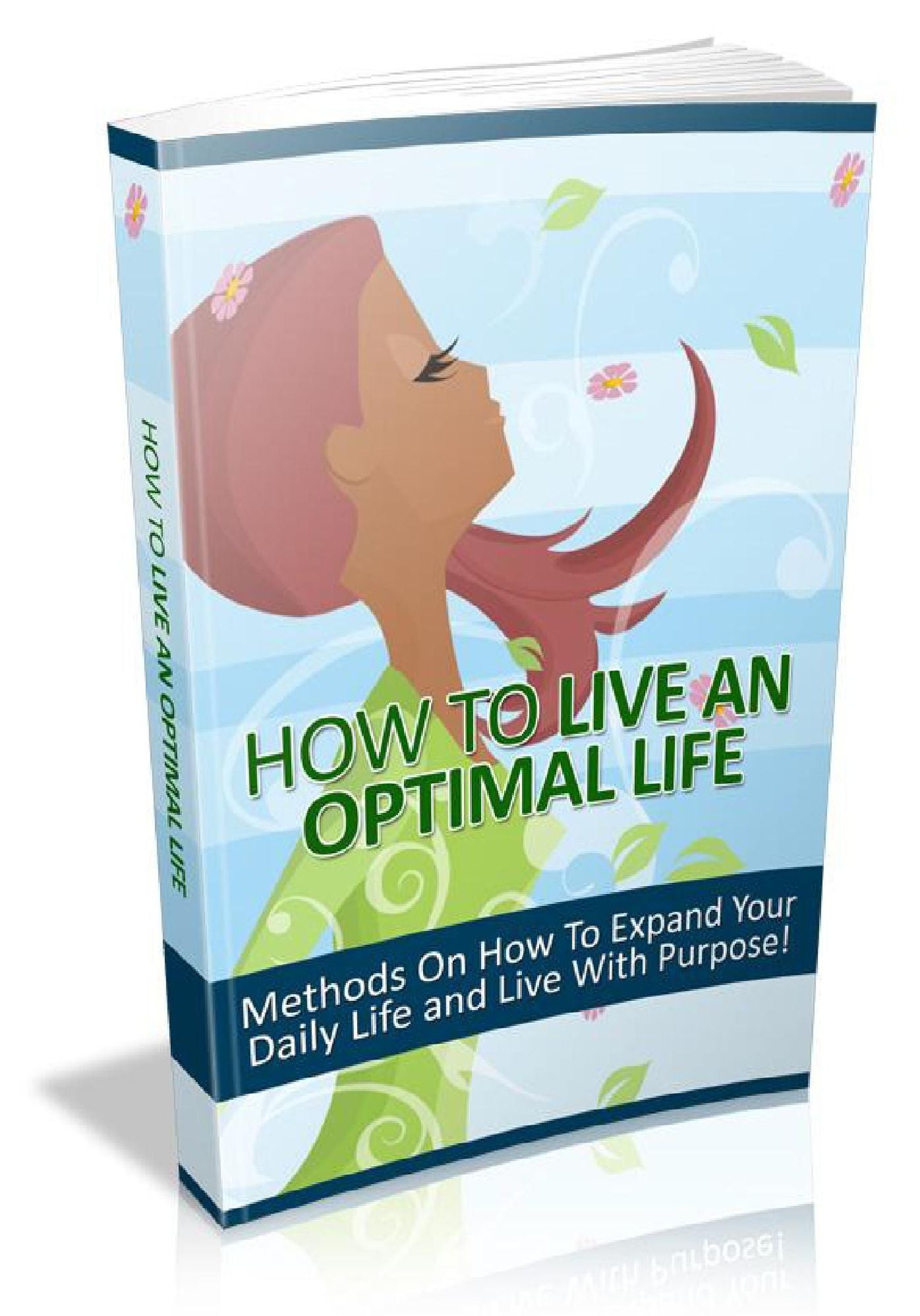 How To Live Optimal Life