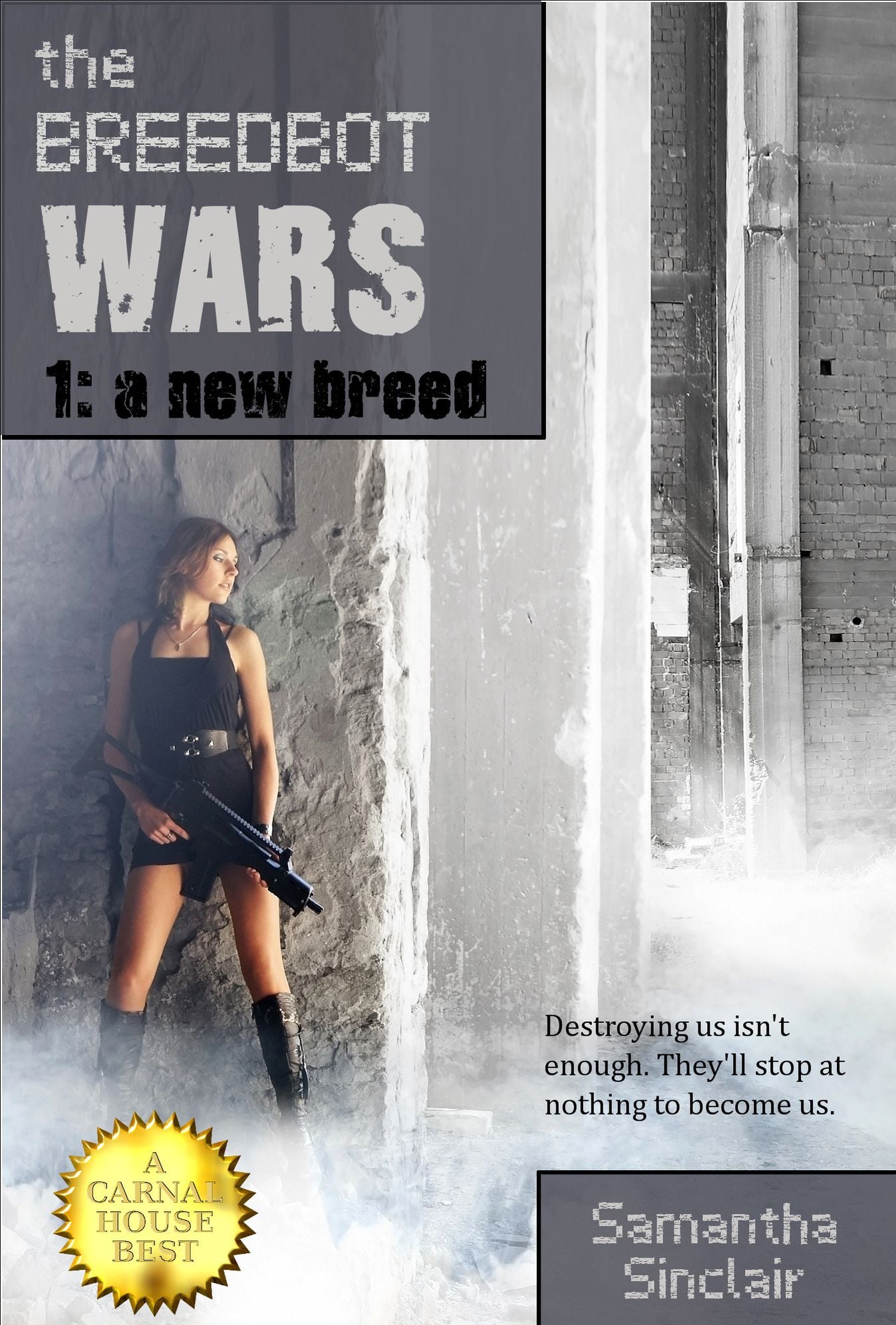The Breedbot Wars: A New Breed