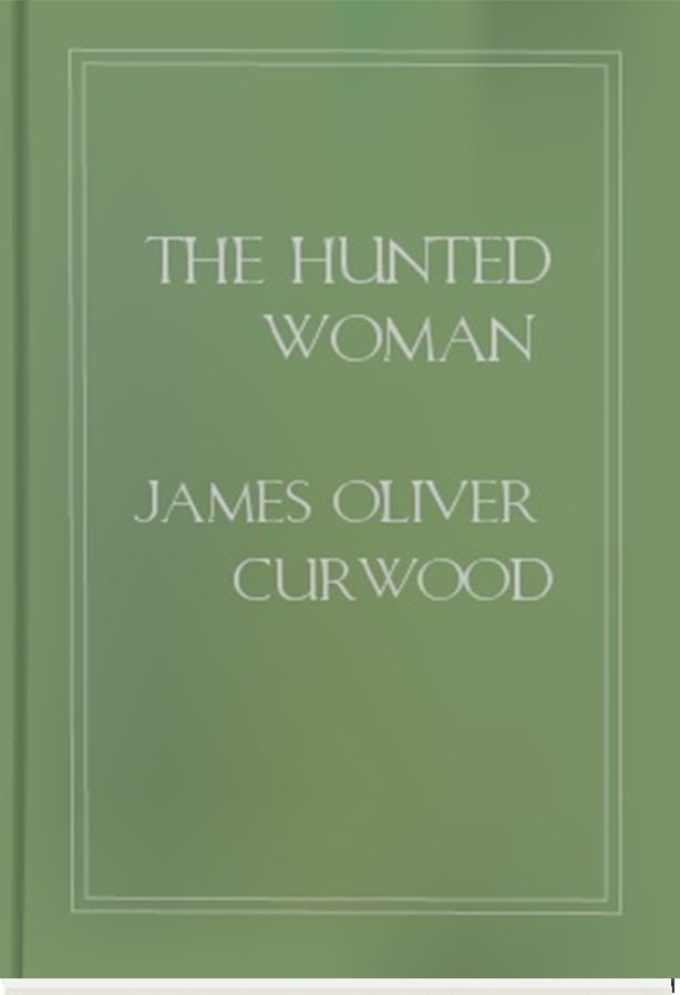 The Hunted Woman