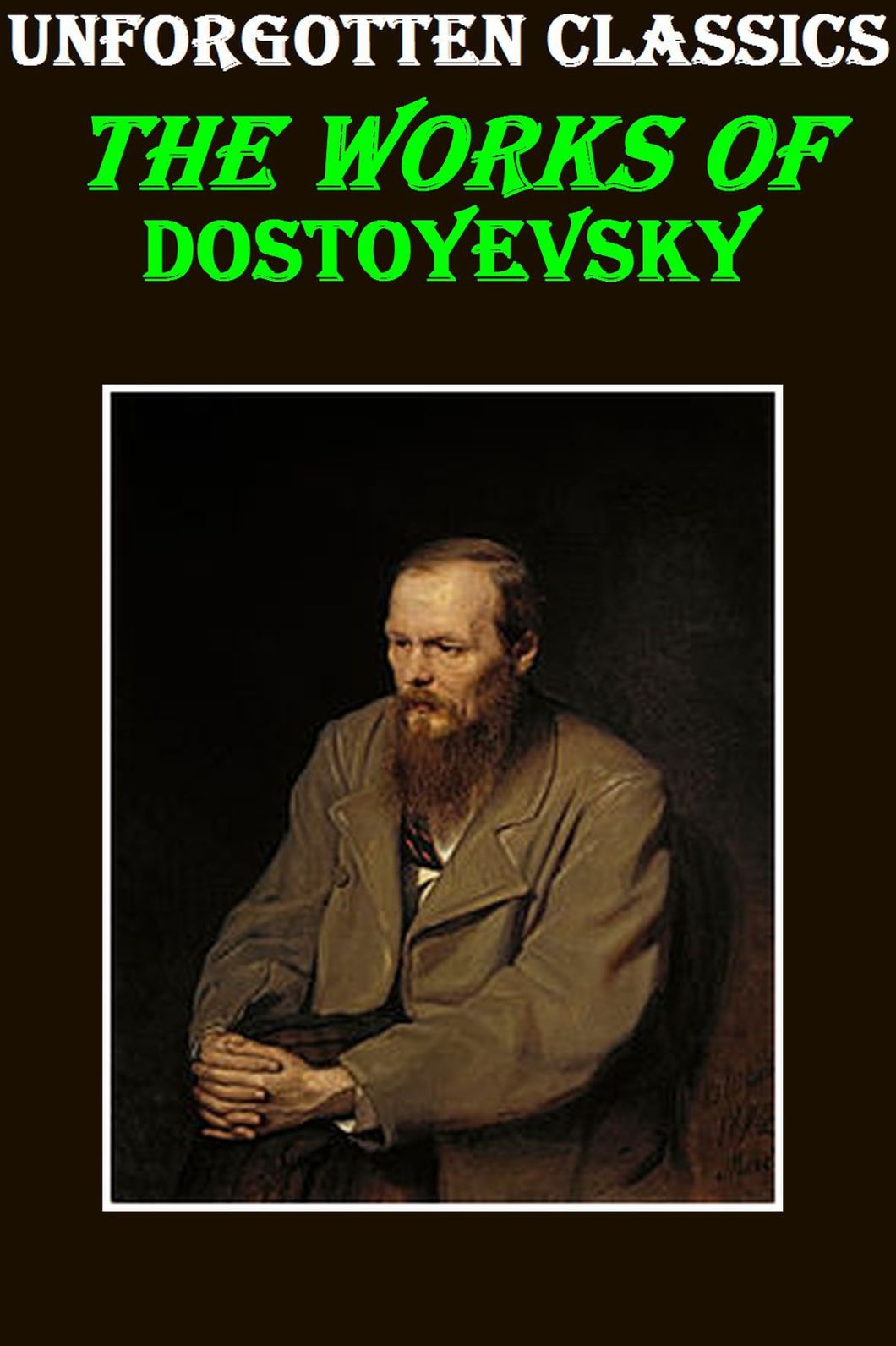 The Complete Works of Fyodor Dostoyevsky