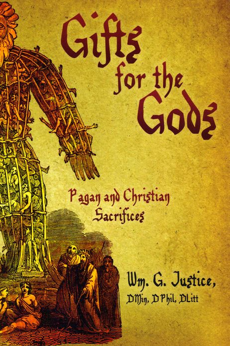 Gifts For The Gods: Pagan and Christian Sacrifices