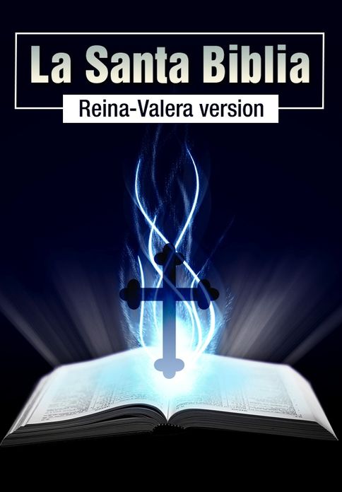 La Santa Biblia - Reina-Valera version