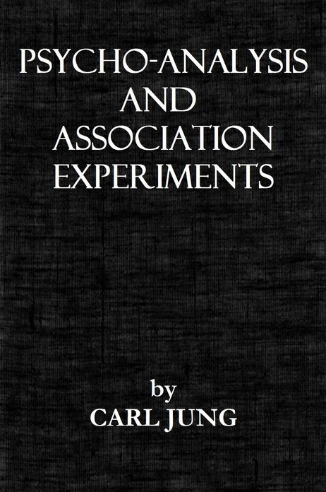 PSYCHO-ANALYSIS AND ASSOCIATION EXPERIMENTS