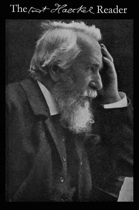The Ernst Haeckel Reader
