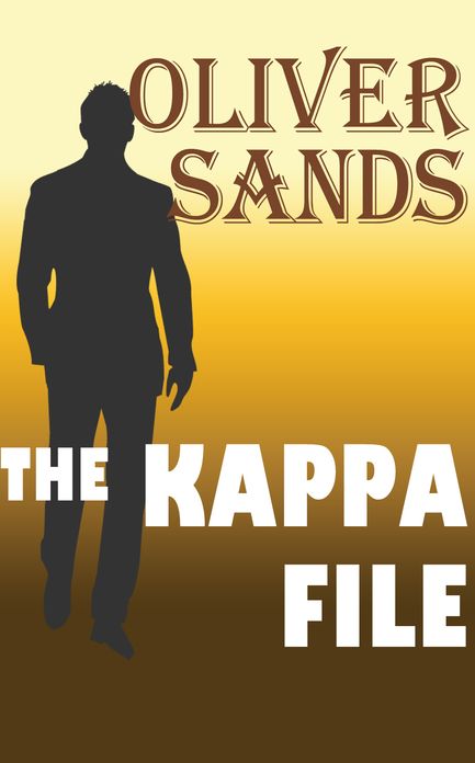 The Kappa File: A Legal & Political Thriller By Oliver Sands