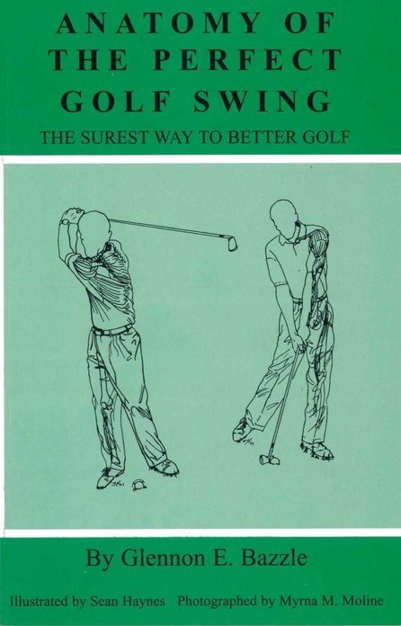 Anatomy of the Perfect Golf Swing (The Surest Way to Better Golf)