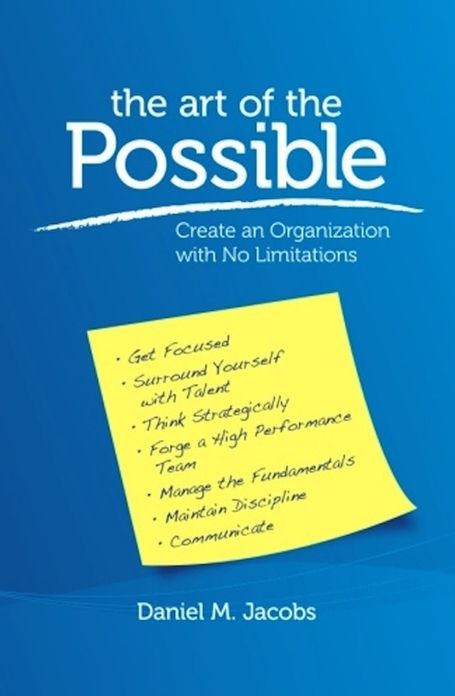 The Art of the Possible: Create an Organization With No Limitations