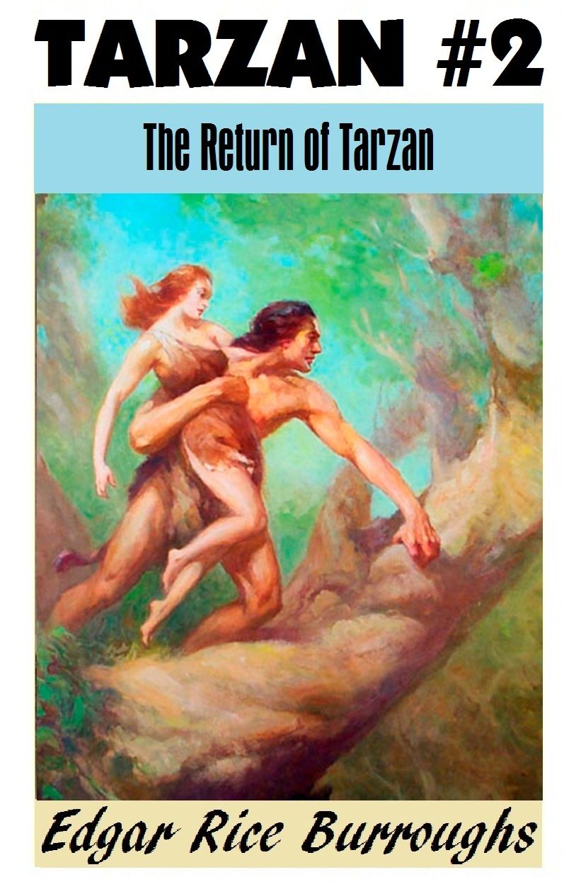 Tarzan, THE RETURN OF TARZAN, (Tarzan Achives #2)