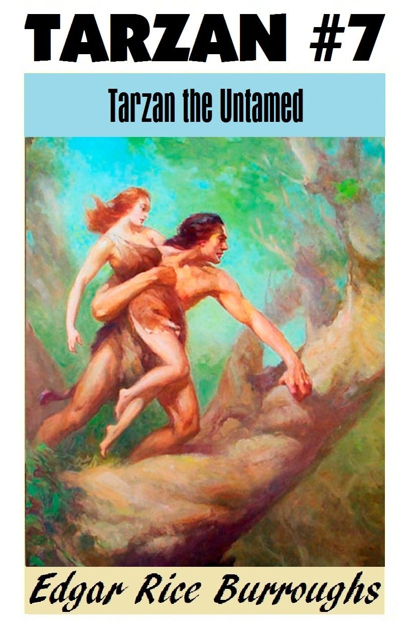 Tarzan, TARZAN THE UNTAMED, (Tarzan Achives #7)