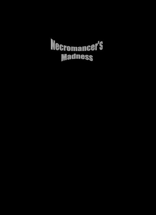 Necromancer’s Madness