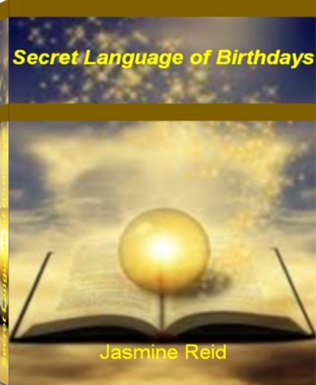 Secret Language of Birthdays: This Mind-Opening Guide Unlocks The Mysteries of Birth Date, Sidereal Astrology, Sun Sign, Zodiac Compatibility and More