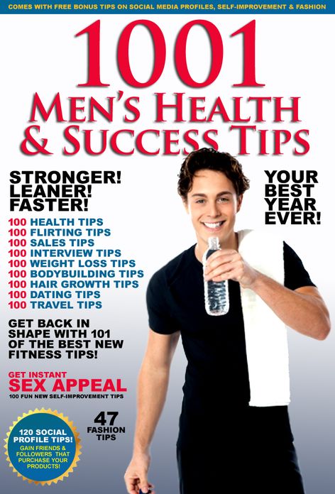 1001 Men's Health & Succes Tips