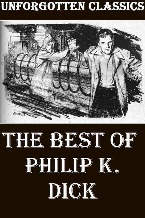 The Best of Philip K. Dick