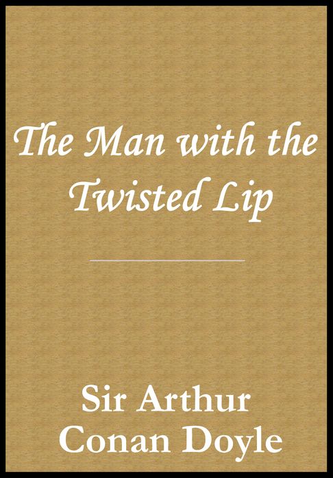 The Man with the Twisted Lip