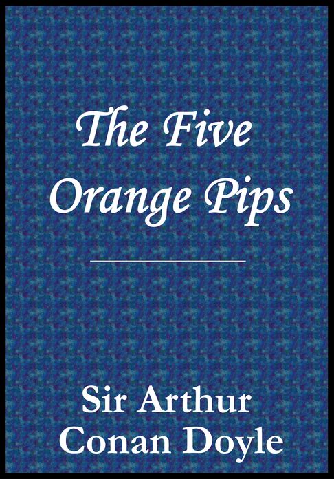 The Five Orange Pips