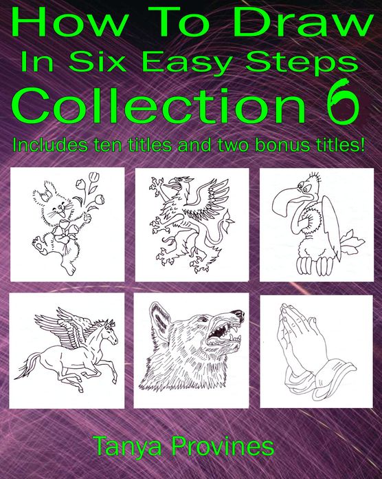 How To Draw In Six Easy Steps Collection 6