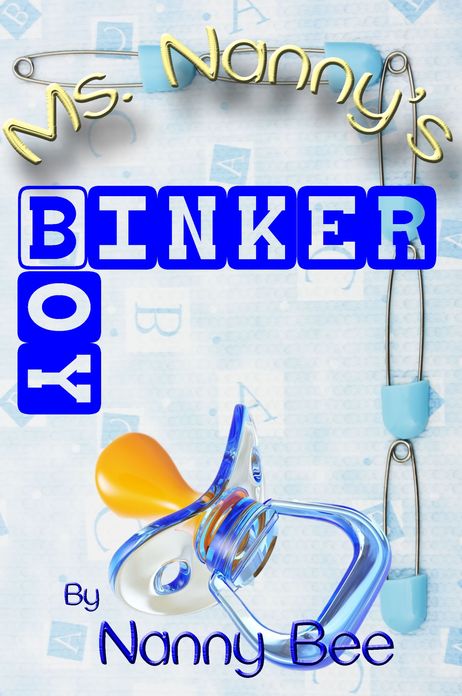 Ms. Nanny's Binker Boy