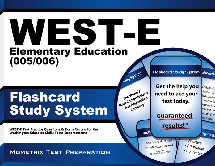 WEST-E Elementary Education (005/006) Flashcard Study System