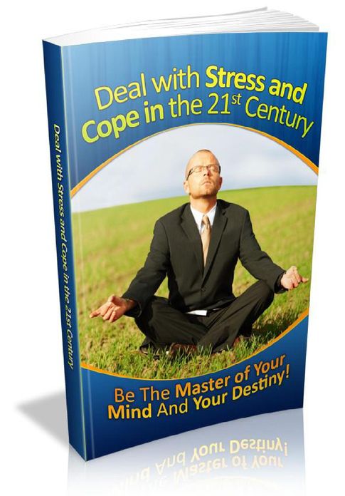 How To Deal With Stress 21st Century