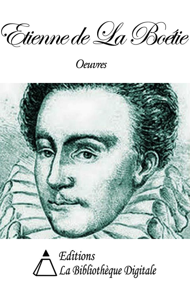 Oeuvres de Etienne de La Bo&eacute;tie