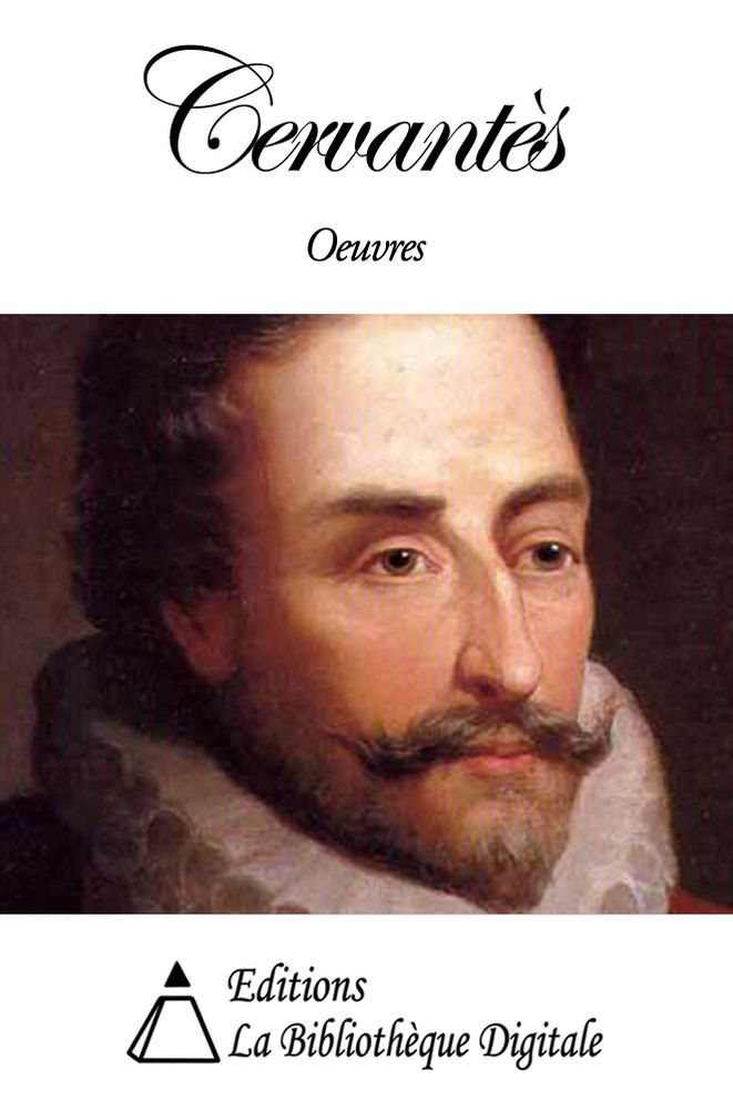 Oeuvres de Cervant&egrave;s