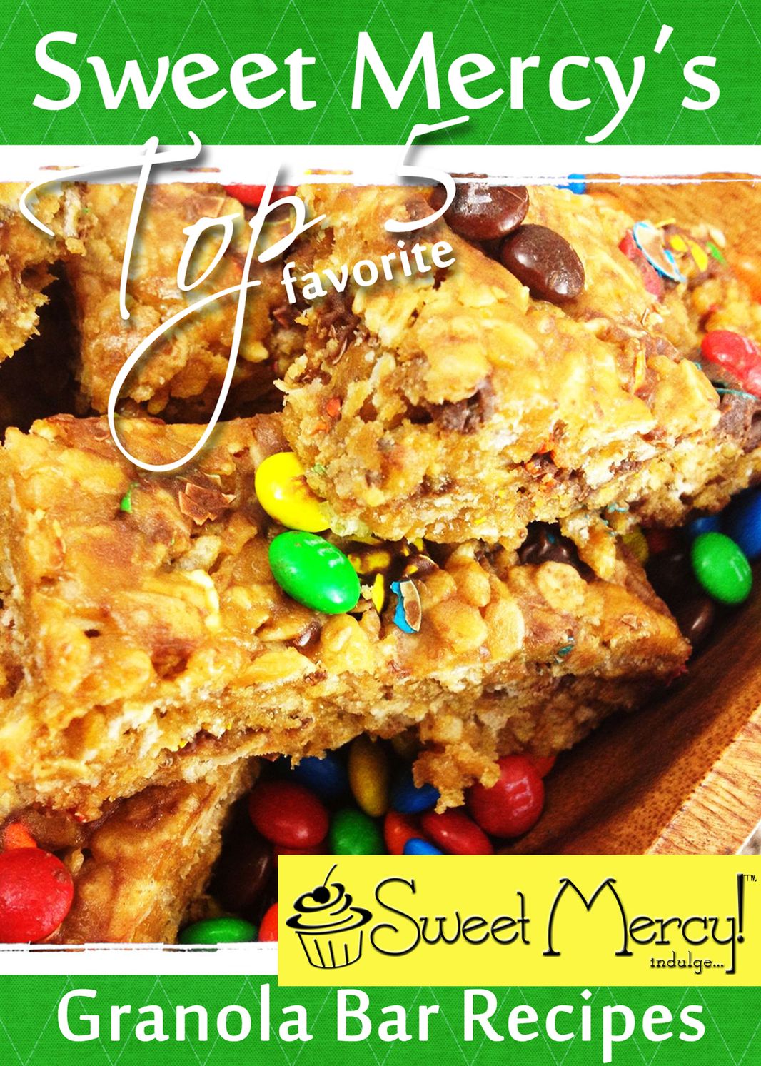 Sweet Mercy's Top 5 Granola Bar Recipes